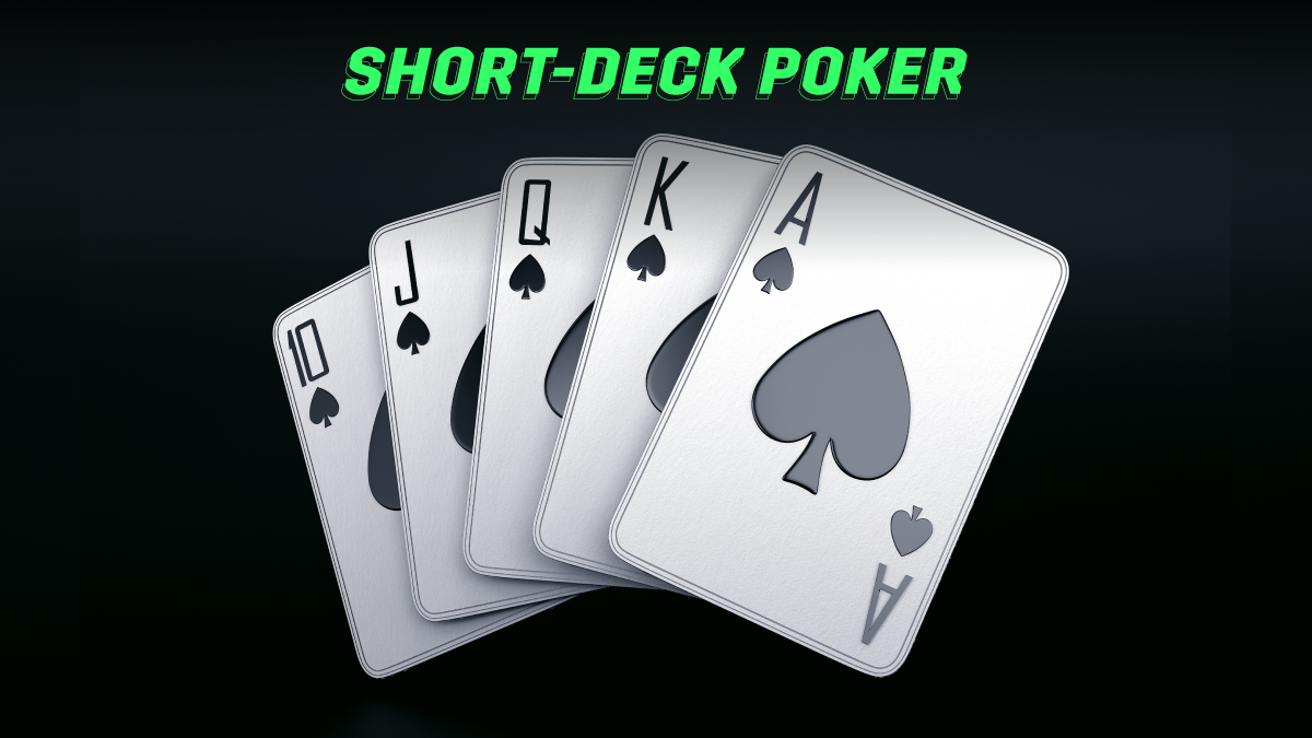 Tìm Hiểu Về Short Deck Poker - Hình Thức Poker Mới Đang Trở Nên Phổ Biến Tại Alobet88 (2)